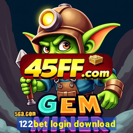 122bet login download